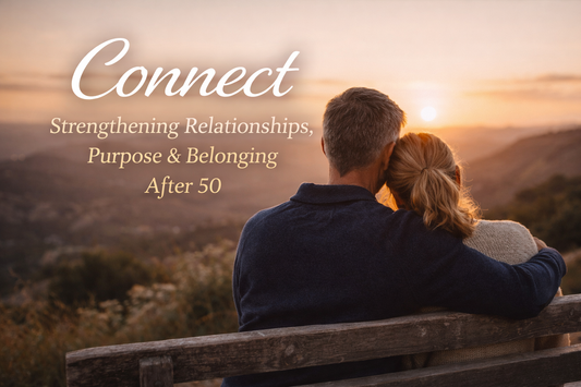  Connect: “Midlife couple sitting on a bench at sunset, symbolising connection, purpose and belonging after 50.”  Slightly more coaching-led